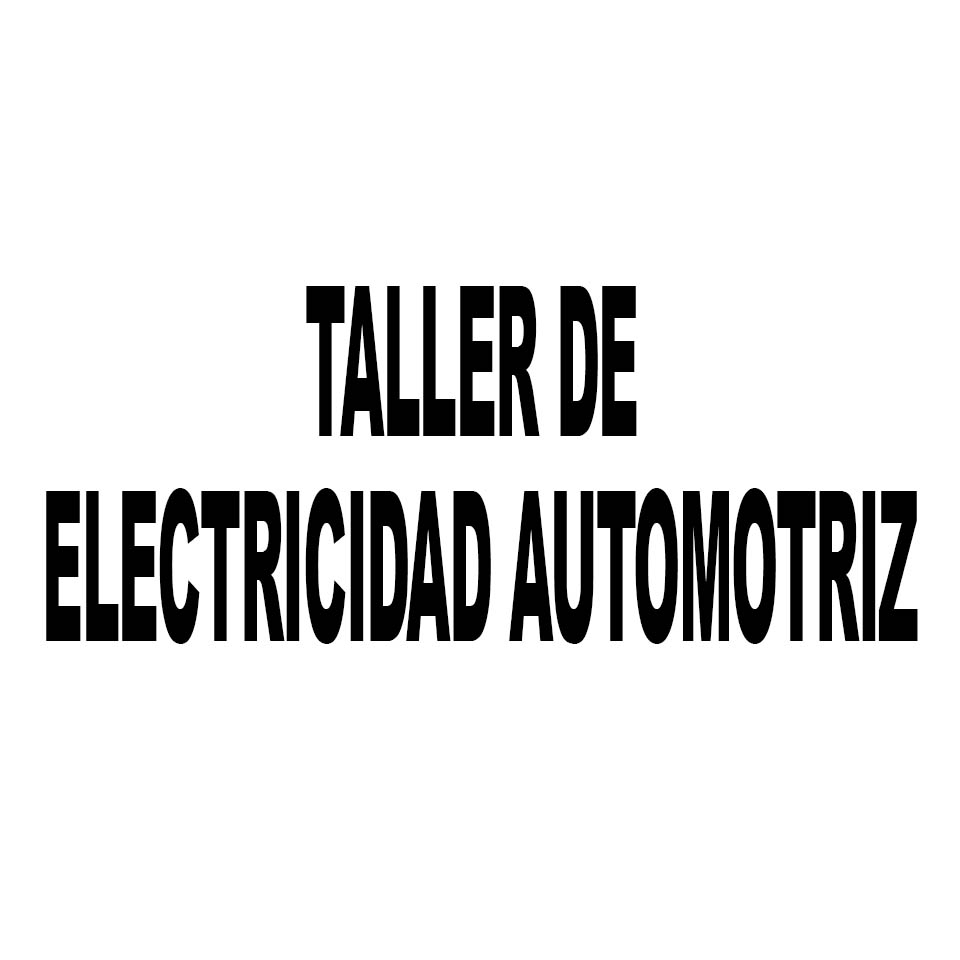 TALLER DE ELECTRICIDAD AUTOMOTRIZ