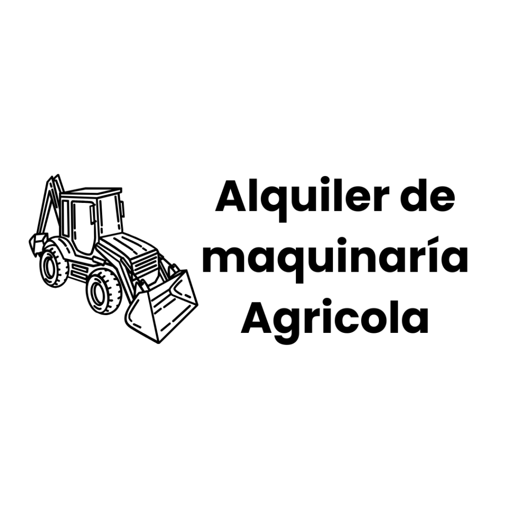 Alquiler de maquinaría Agricola