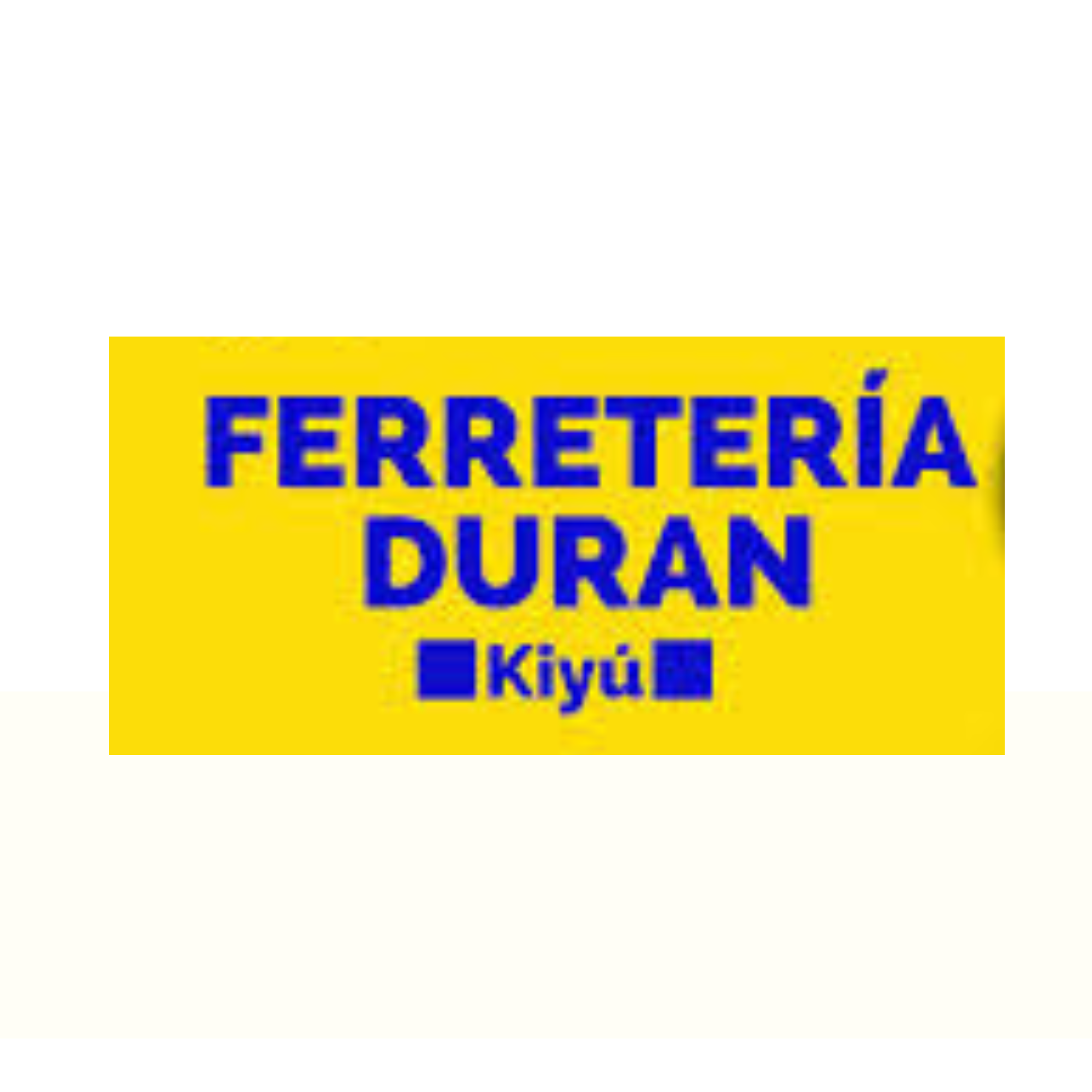 Ferretería Durán Kiyu