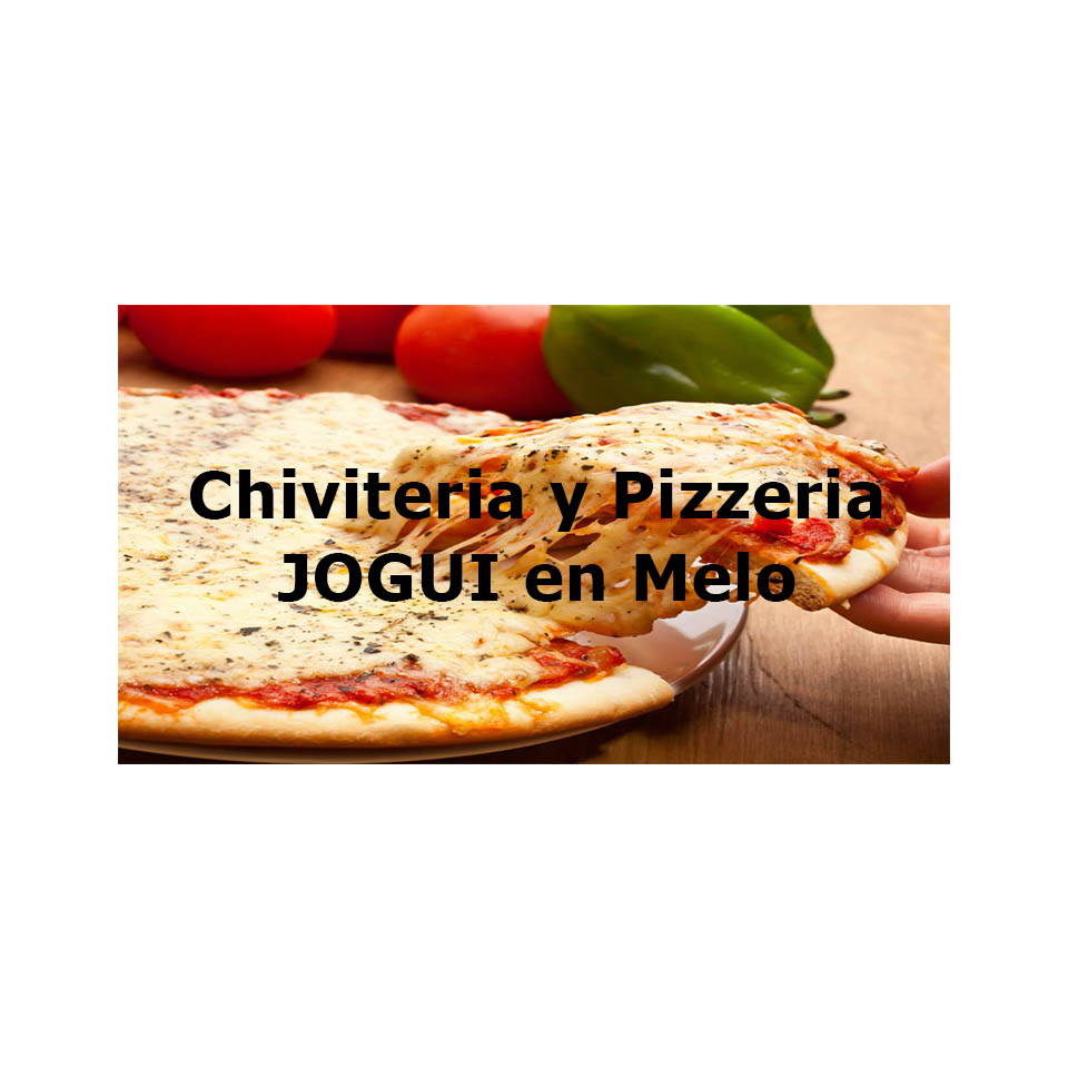 Chiviteria y Pizzeria JOGUI en Melo