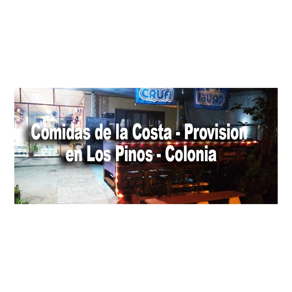 Comidas de la Costa – Provision en Los Pinos – Colonia